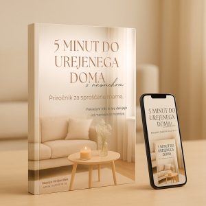 5 minut do urejenega doma - Nastja Hriberšek - pospravljanje stanovanja